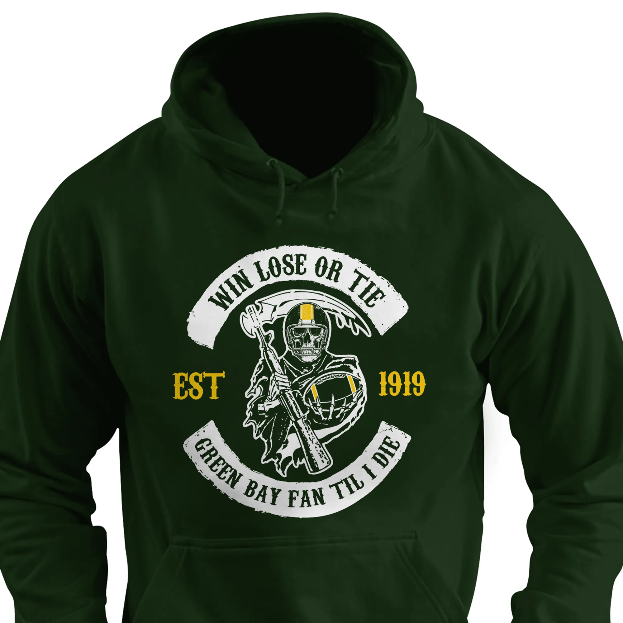 Win Lose or Tie Green Bay Fan 'Til I Die